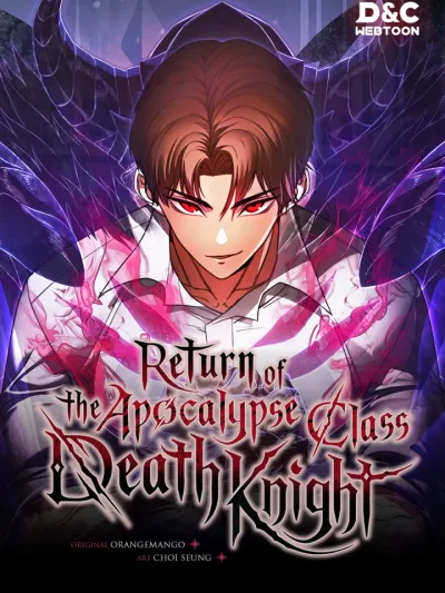 Return of the Apocalypse-Class Death Knight การกลับมาของเดธไนท์ระดับหายนะ 멸망급 데스나이트가 회귀함