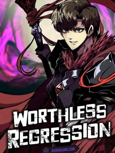 Worthless Regression การหวนคืนที่ไร้ค่า 쥐뿔도 없는 회귀