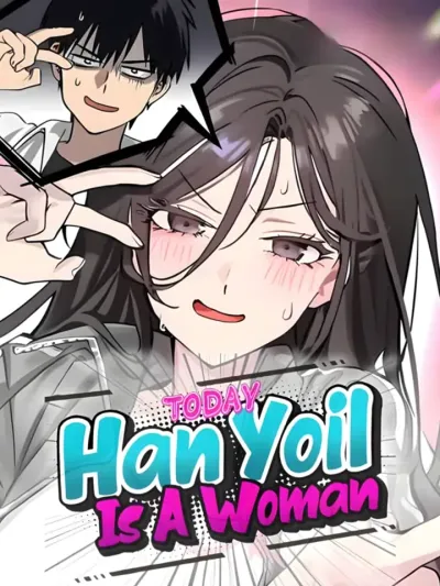 Today's Han Yoil is a Woman สวยเองนักเลงพอ